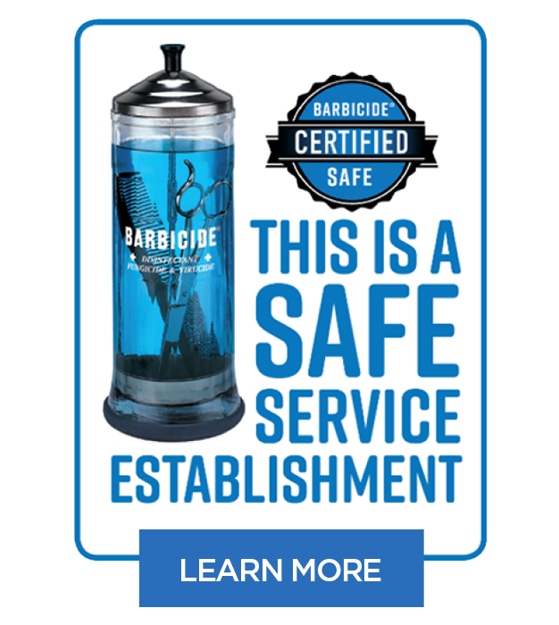 Barbicide Certified Safe Establishment - Learn More